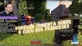 Forever e o CUCU dos franceses – QSMP