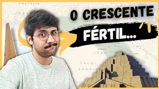 Crescente Fértil: Mesopotâmia e Egito