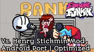 Friday Night Funkin Vs. Henry Stickmin MOD Android Port Optimized