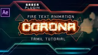 After Effects Tutorial➡FIre Text Animation  ➡ (Saber Plugin)➡ Tamil Tutorial➡Trendpc edits