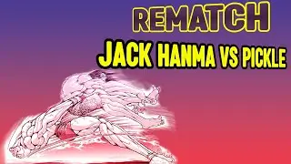 Rematch Jack Hanma vs Pickle