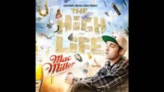 Crushin' Round The Clock - Mac Miller (The High Life)