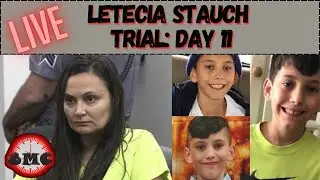 Letecia Stauch Trial Day 11 (More Phone Calls Between Letecia and Albert Stauch)