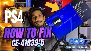 How To Fix PS4 Error CE-41839-5 Can’t Start The Application On PlayStation 4