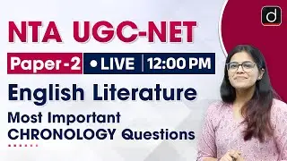 UGC-NET June 2025 | English Lit. | Chronology-based Questions (Part-3) | Drishti Teaching Exams
