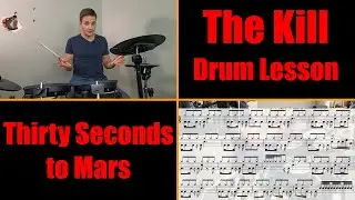 The Kill Drum Lesson (with notation) - Thirty Seconds to Mars