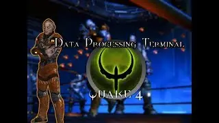 Quake 4 Level 25 Data Processing Terminal
