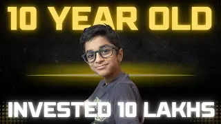 How a 10-Year-Old Invested ₹10 Lakhs