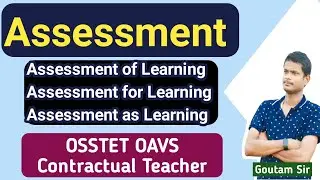Assessment || Child Development & Pedagogy || OSSTET OTET OAVS Contractual Teacher