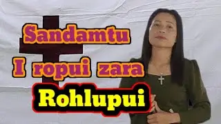 SANDAMTU I ROPUI ZARA// ROHLUPUI (Cover video)