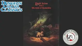 Dungeon Crawl Classics | Night Below ep.41