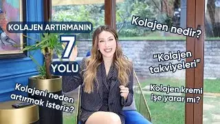 Kolajen artırmanın 7 etkili yolu! | Kolajen takviyeleri / kremleri işe yarıyor mu? | Dr. Cansu Şahin
