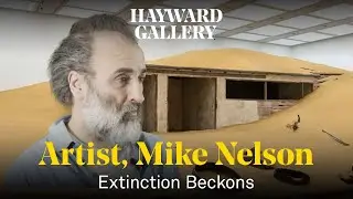 Mike Nelson on his exhibition, Extinction Beckons
