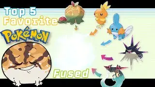 COMBINING my Top 5 Favorite Pokemon