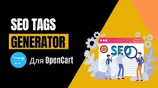 Крутые SEO-мета по шаблону для OpenCart. Модуль SEO Tags Generator