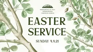 Easter Sunday Worship Service