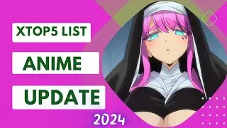 Anime Update, New Anime Release Update Video 2024 ( PART 1 )