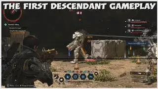 THE FIRST DESCENDANT GAMEPLAY! #TheFirstDescendant
