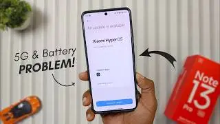 Redmi Note 13 Pro 5G New HyperOS 1.0.11.0 Update Review: BATTERY & 5G PROBLEM😞