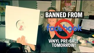 Facebook Banned Me Right Before My Vinyl Drop (You Can’t Make This Stuff Up...)