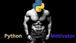Pytivator - Get Motivated by Python