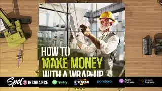EP. 276: How to Make Money with a Wrap-up (PROMO)