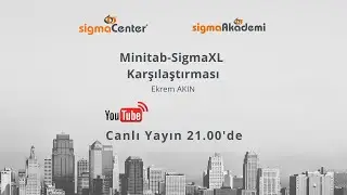 Minitab-SigmaXL Karşılaştırması