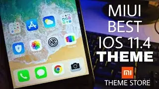 Best IOS Theme For miui 10 |ios11.4TT|