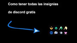 COMO TENER TODAS LAS INSIGNIAS DE DISCORD GRATIS - TUTORIALES