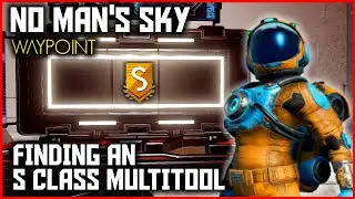 No Man's Sky Waypoint - Finding an S Class Multitool - No Mans Sky Livestream 2022