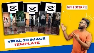 Trending 3D Smooth Image Capcut Template Tutorial || Viral Reels Editing Video ||