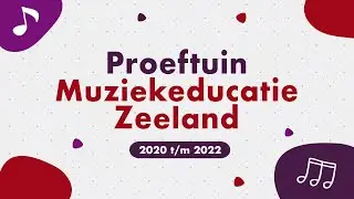 Cultuurkwadraat I Proeftuin Muziekeducatie Zeeland 2020 t/m 2022