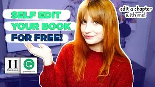 How To Self Edit Your Book FOR FREE With Grammarly and Hemingway Editor | Free Book Editing Software