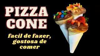 PIZZA CONE Como fazer pizza cone? Como montar pizza cone?