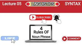 Noun Phrase|Noun phrase kiya he |Rules of Noun Phrase|Noun|.