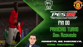 PRO EVOLUTION SOCCER 2009 (MASTER LEAGUE) #7 - FIM do primeiro TURNO (Manchester United) #manutd