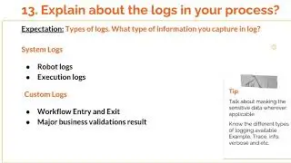 RPA Interview Question 13: How do you write logs in your process?