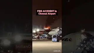🚨🚨 FIRE in MAA Airport fuel station. 26/09/2024 
