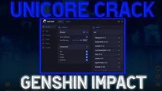 Unicore Genshin Impact Crack 2025 — приватный клиент бесплатно, рабочая версия
