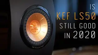 KEF LS50 revisited in 2020