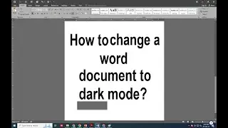 How to change a word document to dark mode | how to change the word document to the dark mode 