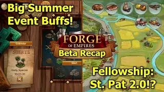 Forge of Empires: Beta Recap #18 - Summer Event Buffs, Fellowship Event using St Pat. Mechanics!?