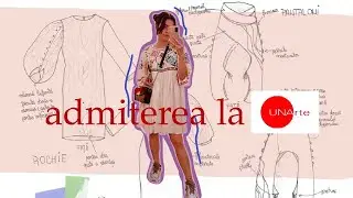 Admiterea la UNARTE | Sectia MODĂ- Design Vestimentar
