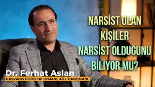 Narsist olan kişiler narsist olduğunu biliyor mu? - Narsist Serisi - 10. Bölüm