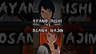 Yandere simulator ayano vs osana 