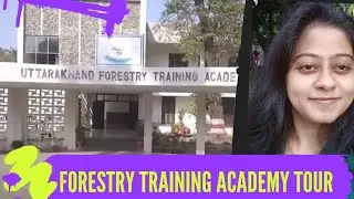 Uttarakhand Forestry Training Academy Tour || কি কি আছে এখানে?