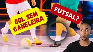 Gol SEM Caneleira no Futsal? #futsal