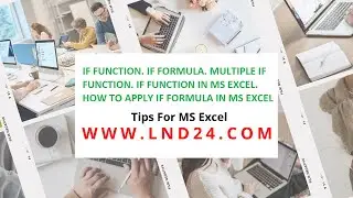 If formula. Multiple if function. If Function in MS Excel. How to apply If Formula in MS Excel