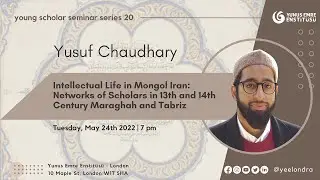 Young Scholar Seminar Series: Yusuf Chaudhary