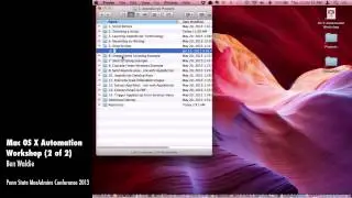 Mac OS X Automation Workshop (2 of 2) - Ben Waldie
